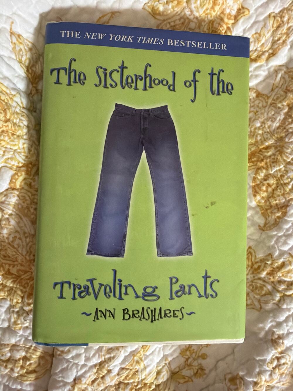 Hardback Book: The Sisterhood of the Traveling Pants, Brashares Novel